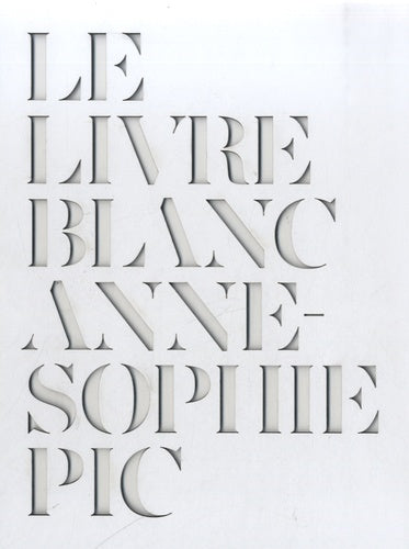 Livre Blanc Anne-Sophie Pic | Bobrun